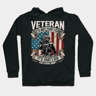 Veteran its not that I can Hoodie